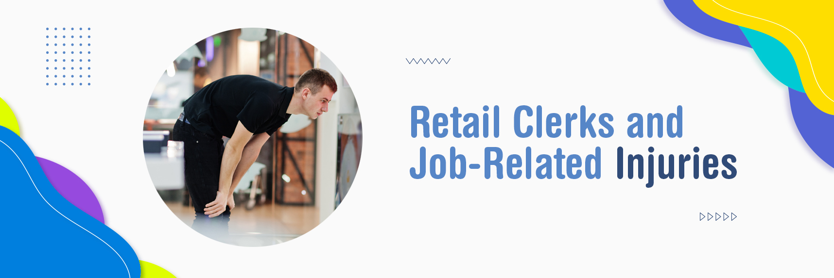 Retail Clerks and Job-Related Injuries